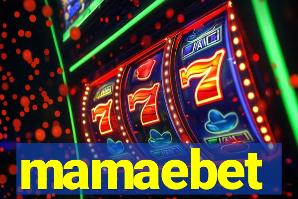mamaebet