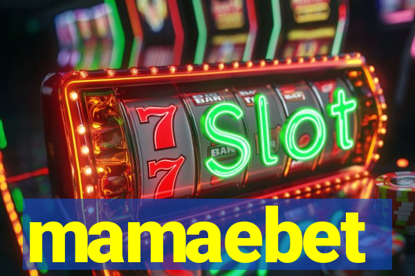 mamaebet