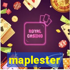 maplester