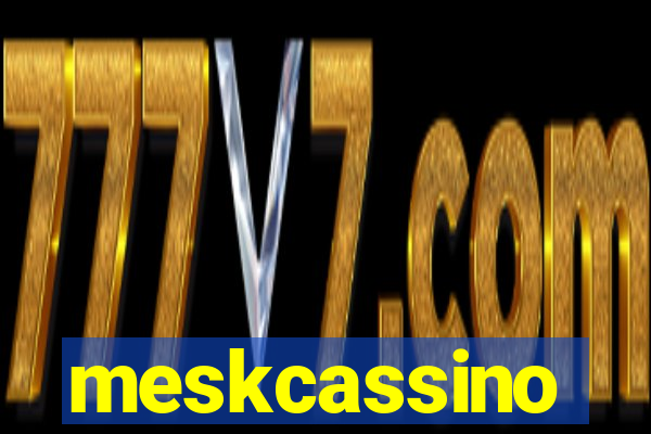 meskcassino