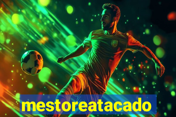 mestoreatacado