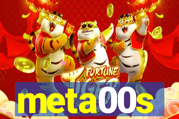 meta00s