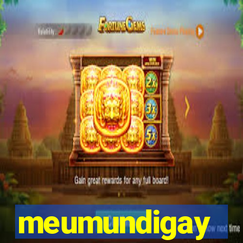 meumundigay