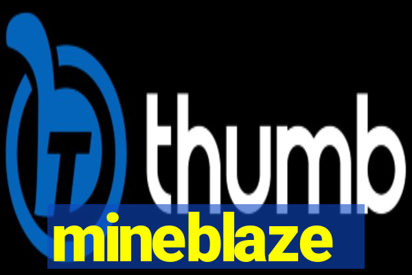 mineblaze