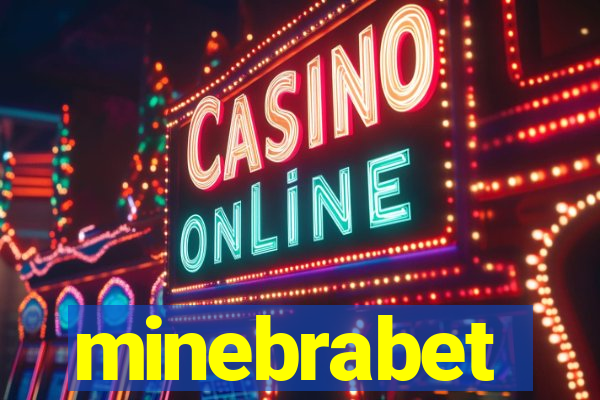 minebrabet