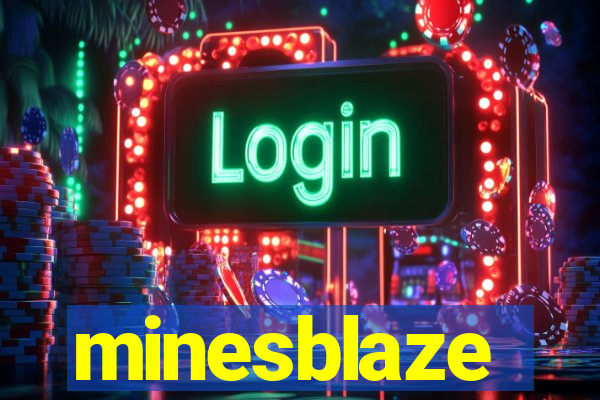 minesblaze