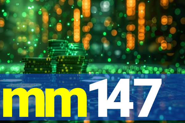 mm147