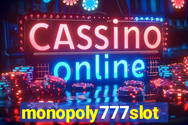 monopoly777slots.com