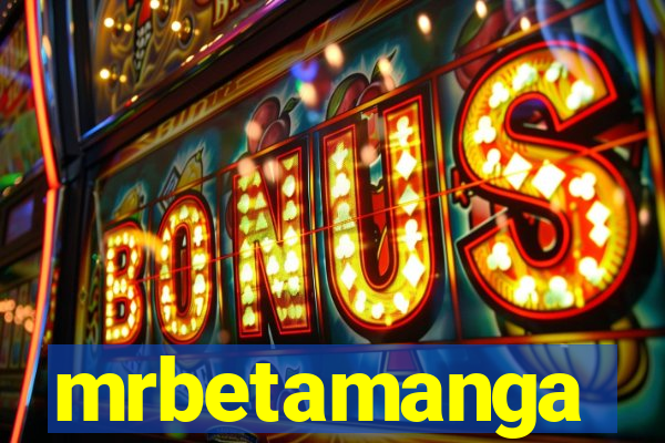 mrbetamanga