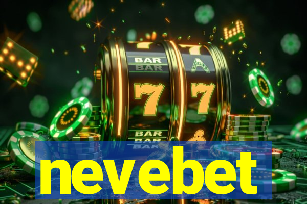 nevebet