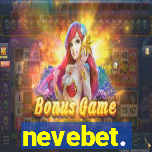nevebet.