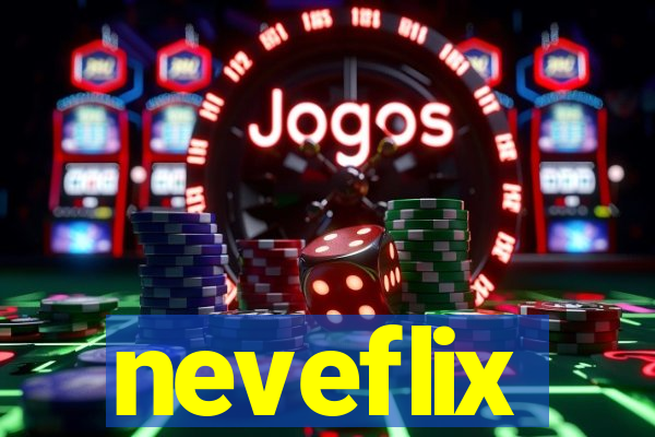 neveflix