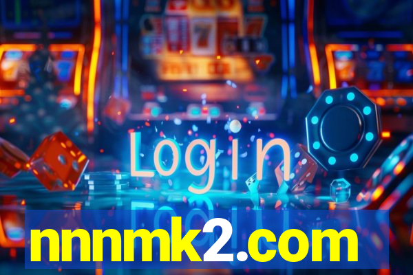 nnnmk2.com