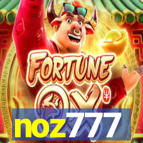 noz777