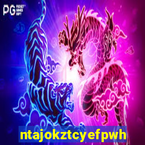 ntajokztcyefpwhs.xyz