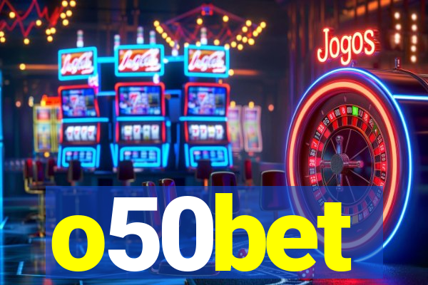 o50bet