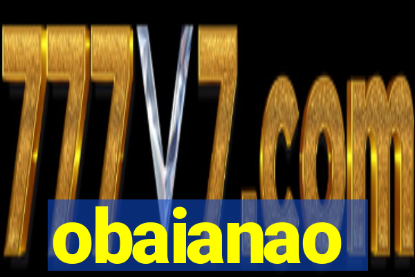 obaianao
