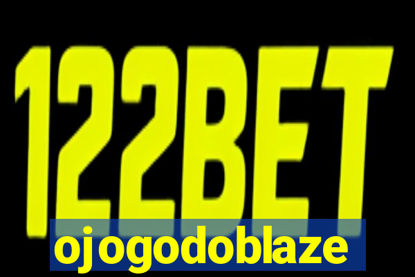 ojogodoblaze