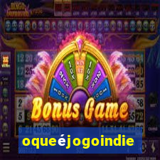 oqueéjogoindie