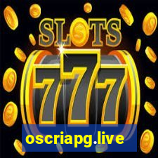 oscriapg.live
