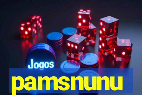 pamsnunu