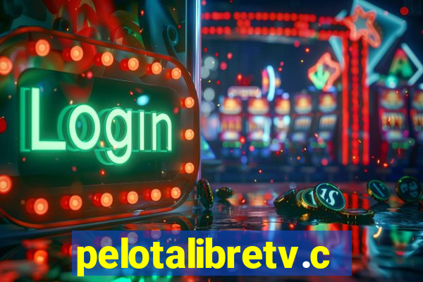 pelotalibretv.com