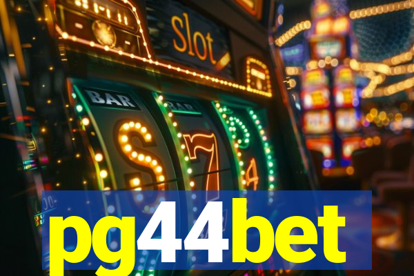 pg44bet