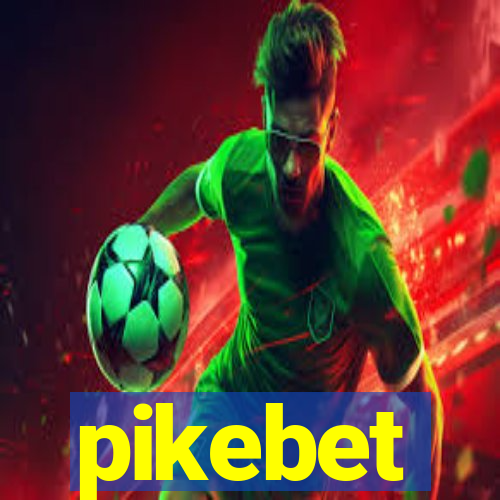 pikebet