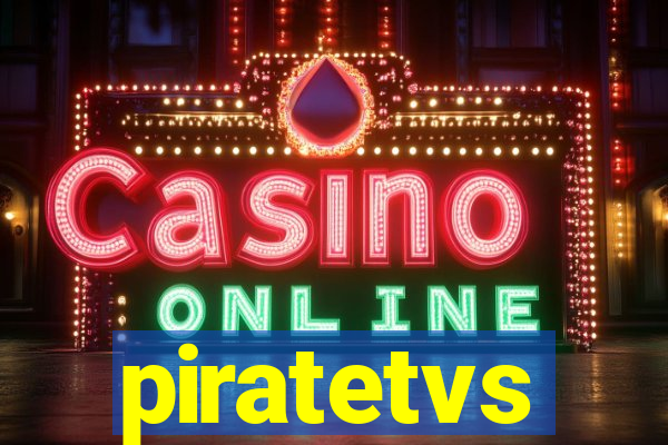 piratetvs