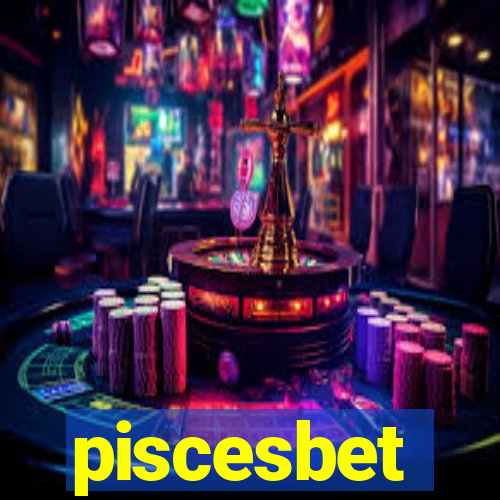 piscesbet