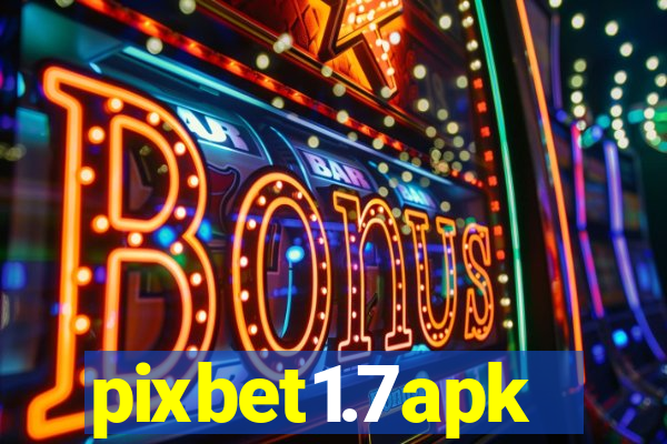 pixbet1.7apk
