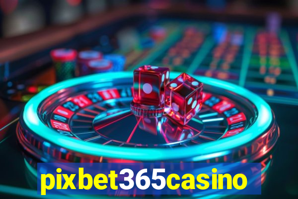pixbet365casino