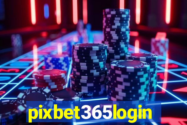 pixbet365login