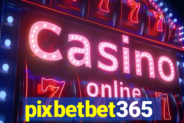 pixbetbet365