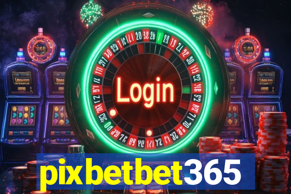 pixbetbet365