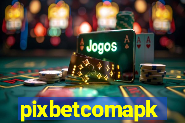 pixbetcomapk