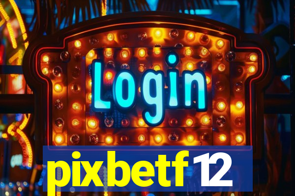 pixbetf12