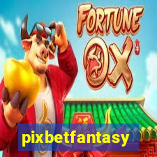 pixbetfantasy