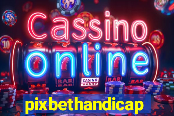 pixbethandicap