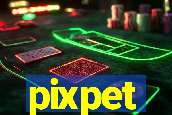 pixpet