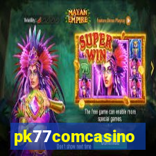 pk77comcasino