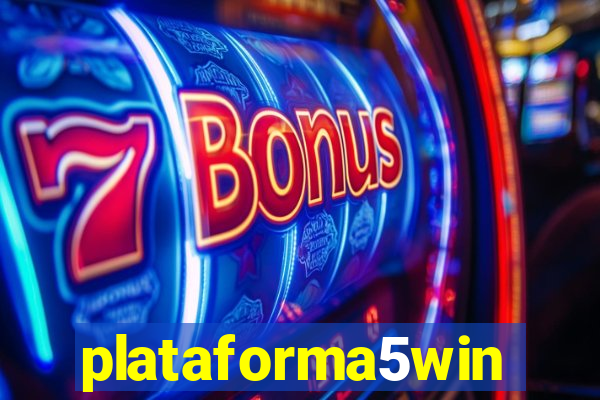 plataforma5win