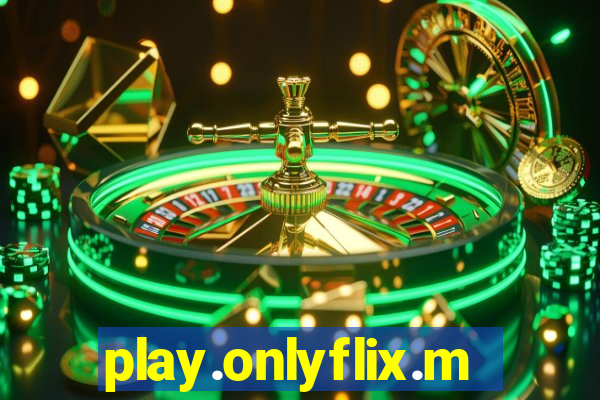 play.onlyflix.me