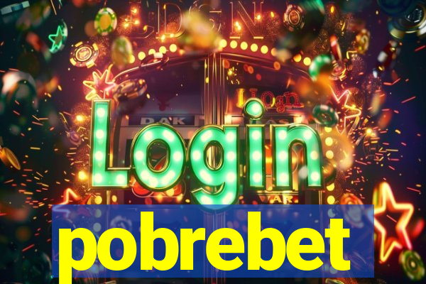 pobrebet