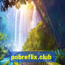 pobreflix.club