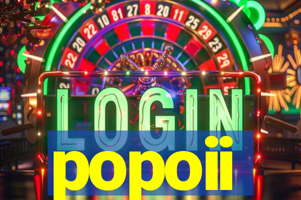 popoii