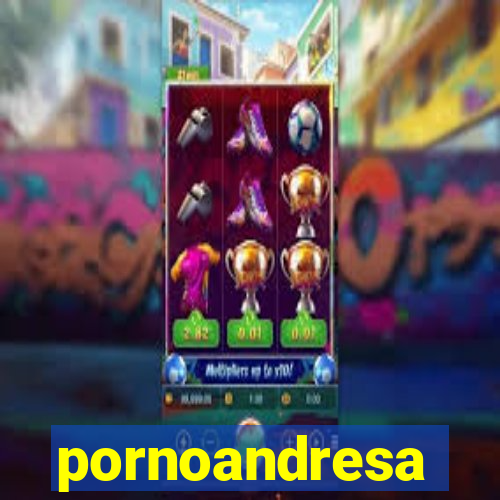 pornoandresa