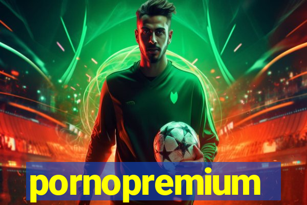 pornopremium