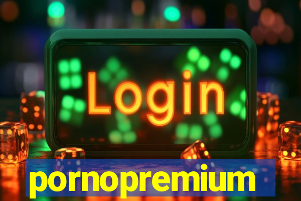 pornopremium