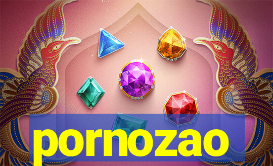 pornozao